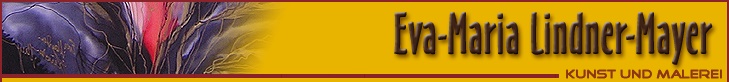Kunst und Malerei &middot; Eva-Maria Lindner-Mayer